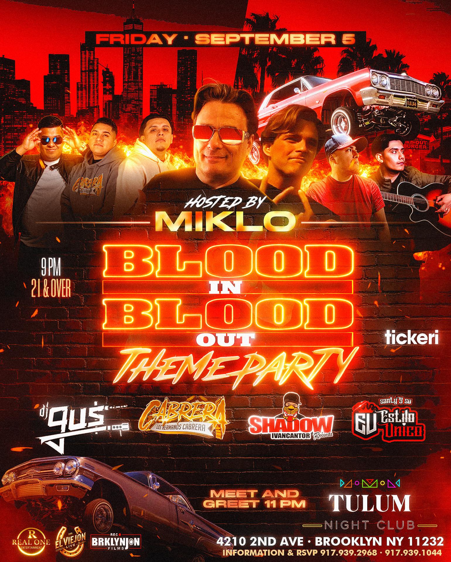 Blood In Blood Out Theme Party