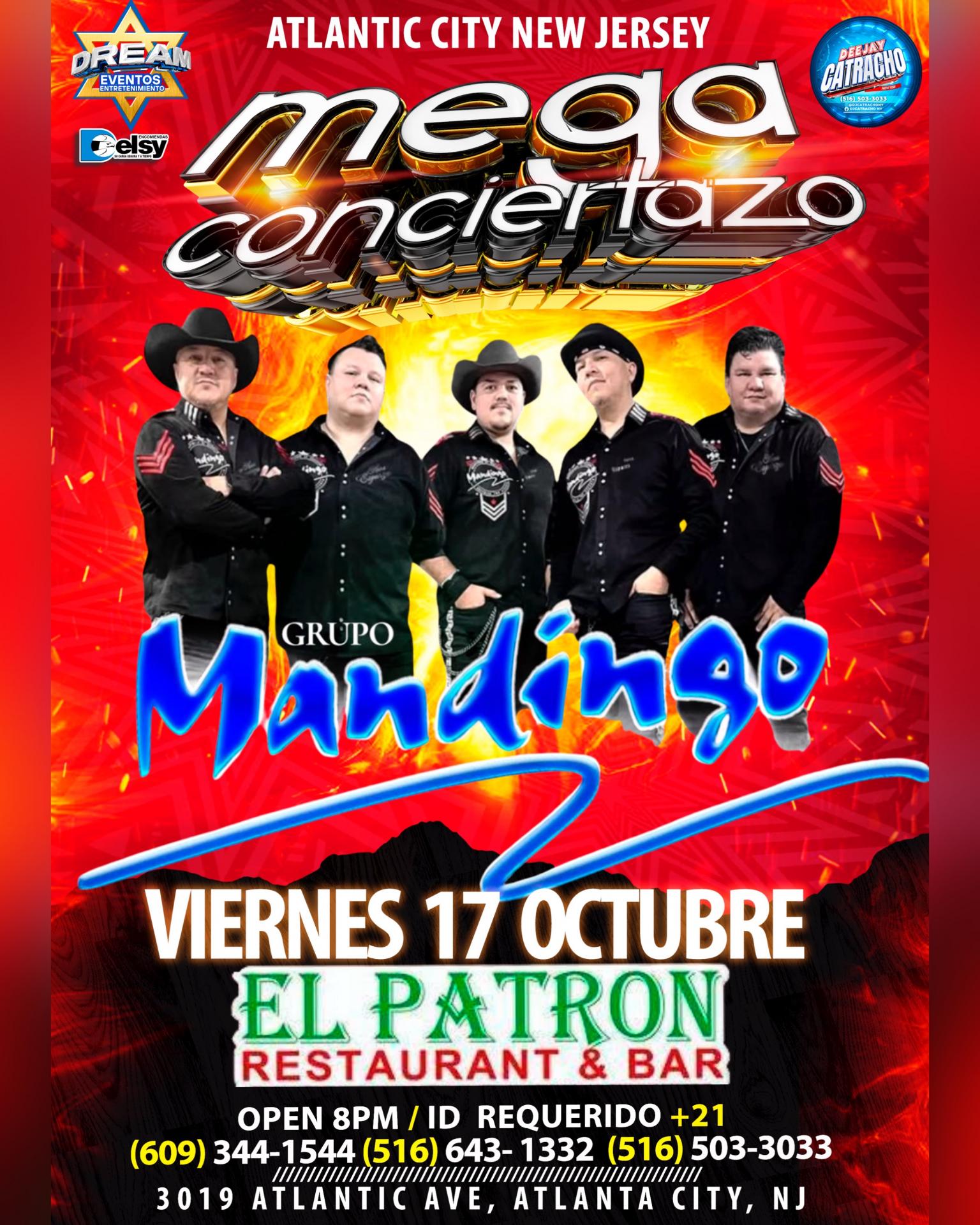Hoy Vienes 17 Oct / Atlantic City NJ / Grupo Mandingo / El Patron Restaurant & Bar