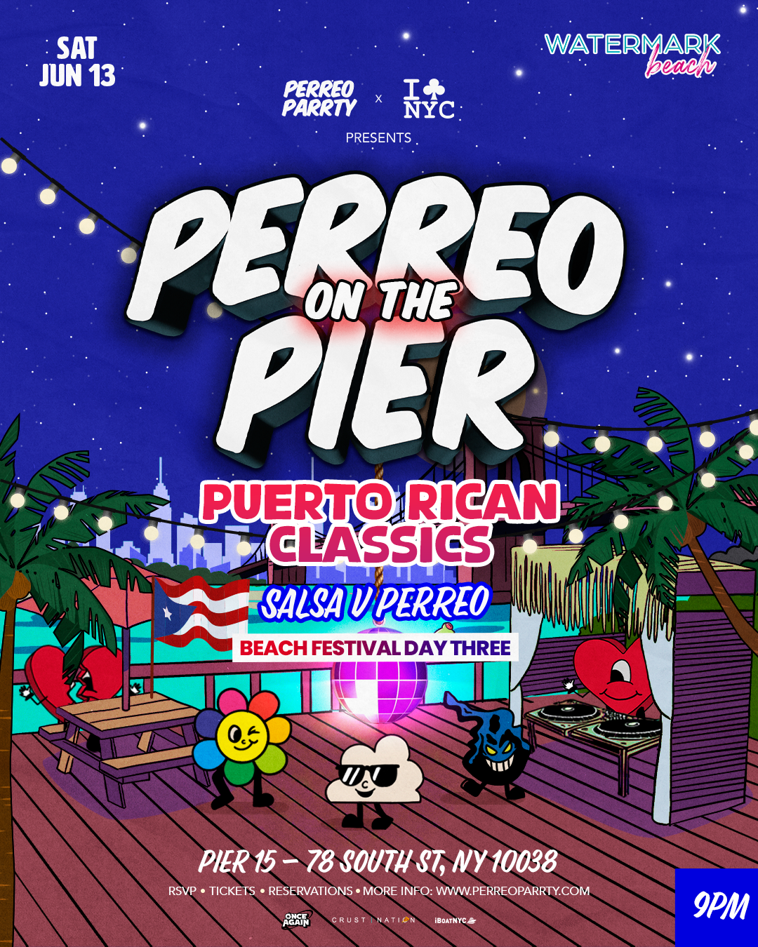 6/13 PUERTO RICAN NIGHT SALSA vs PERREO ON THE PIER - REGGAETON PARTY