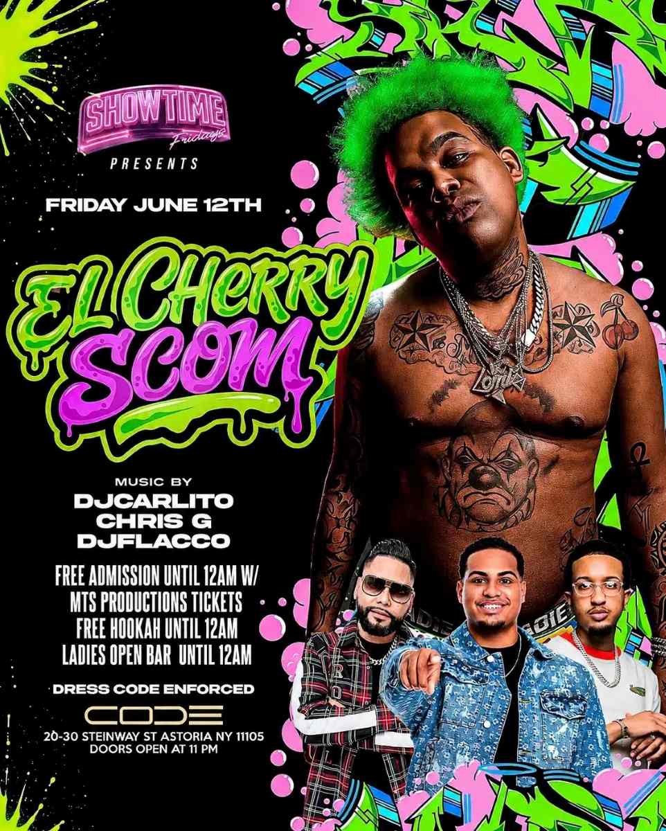 El Cherry Scom Performing Live at CODE Astoria | Free Admission Tickets