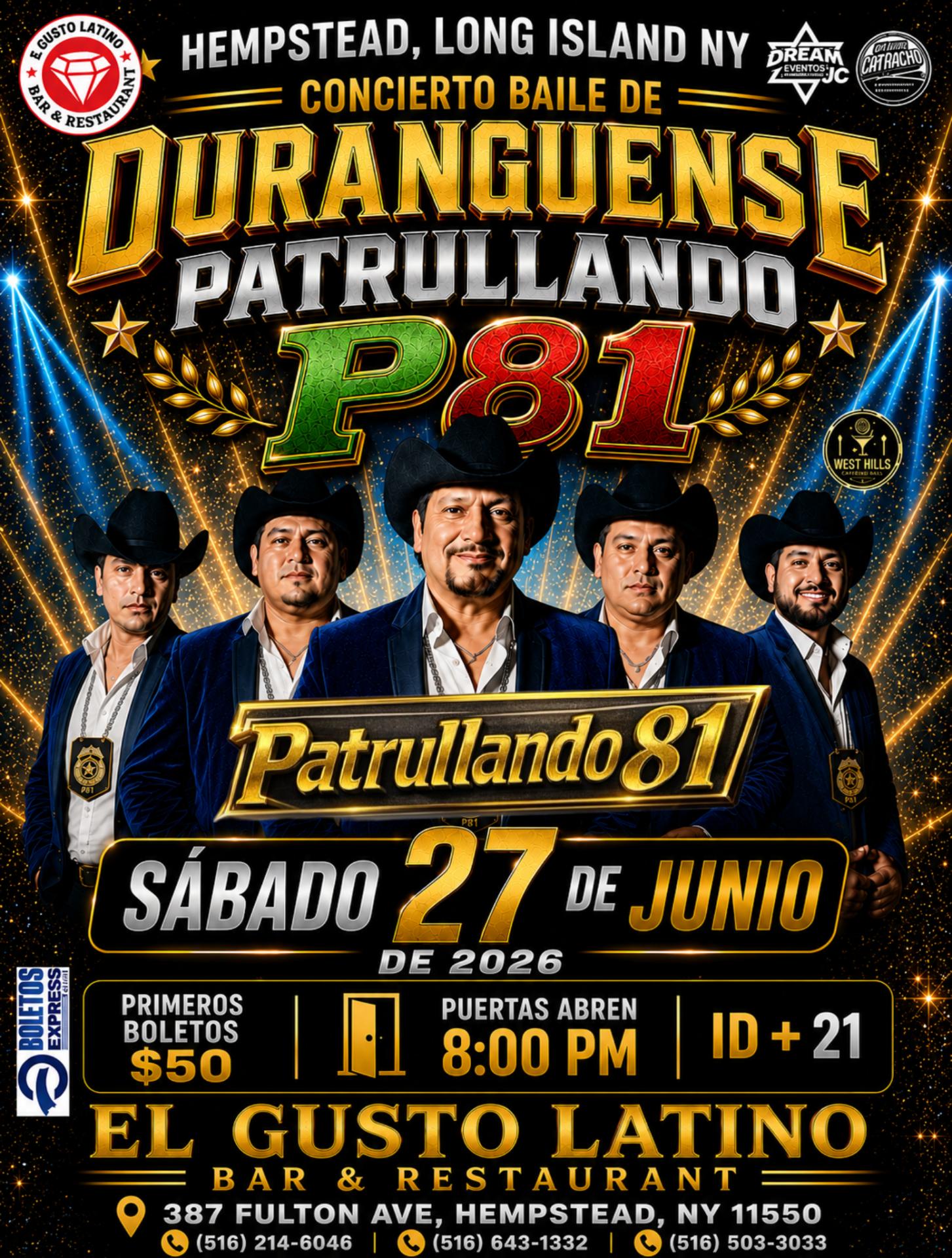 Sábado 27 junio 🔥 Patrulla 81 en Concierto, baile duranguense / Gusto Latino En Hempstead NY